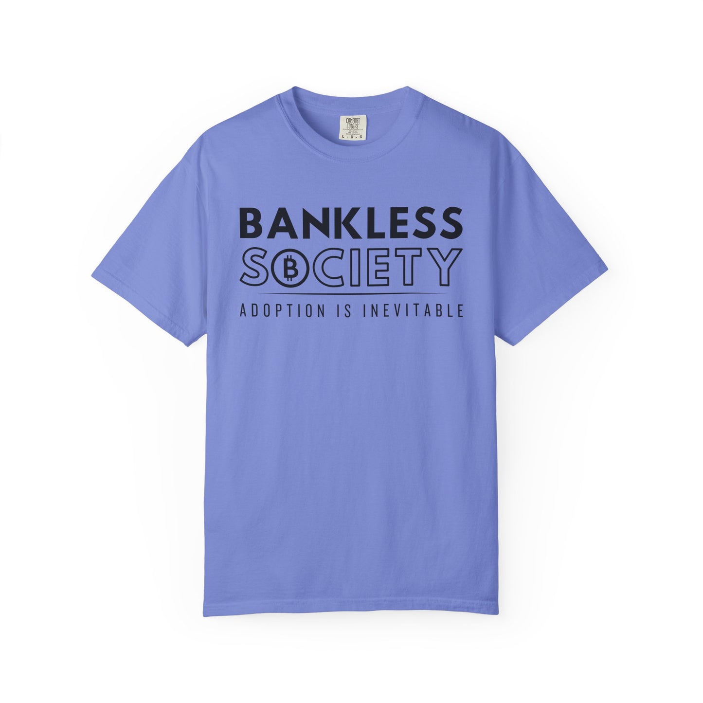 Bankless Society Adoption is Inevitable Comfort Colors T-Shirt