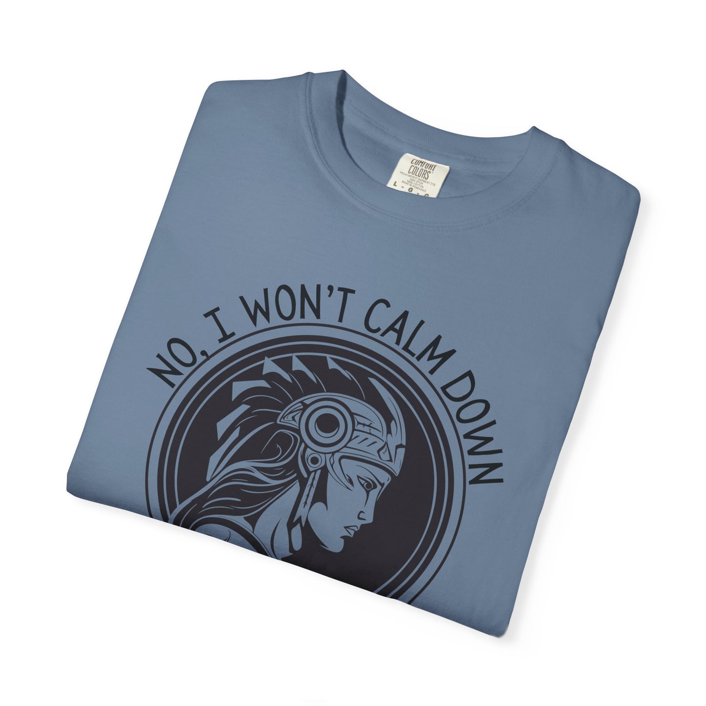Activist No I won't calm Down Athena Goddess of War Graphic T-shirt