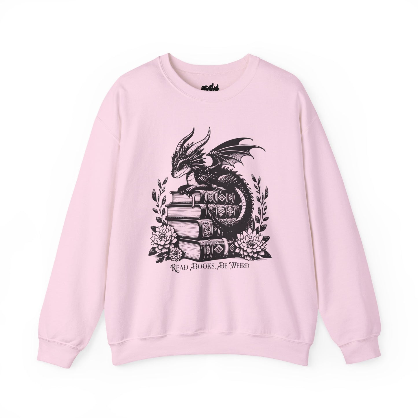 Dragon Read Books Be Weird Gildan Sweatshirt