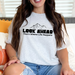Look Ahead, That's Where Life Happens Mountain Graphic Tee