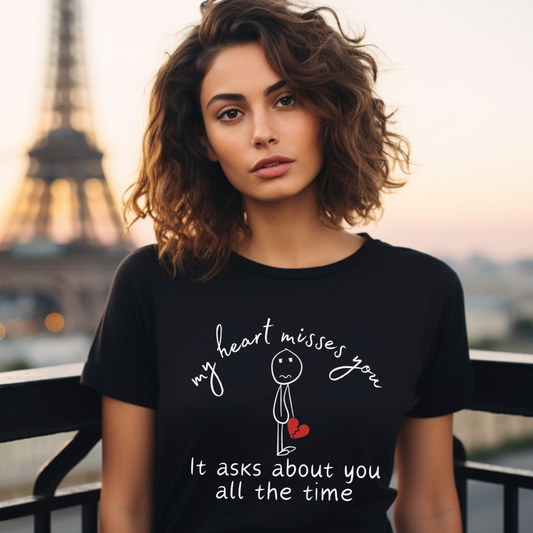 My Heart Misses You Stick Figure Grief Tee