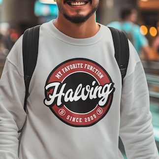Halving is my Favorite Function Funny Bitcoin Sweatshirt