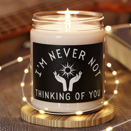 I'm Never Not Thinking of You Grief and Loss Candle