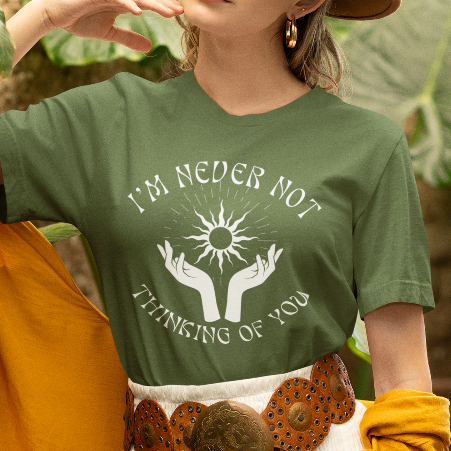 I'm Never Not Thinking of You Grief Bella Canvas T-Shirt