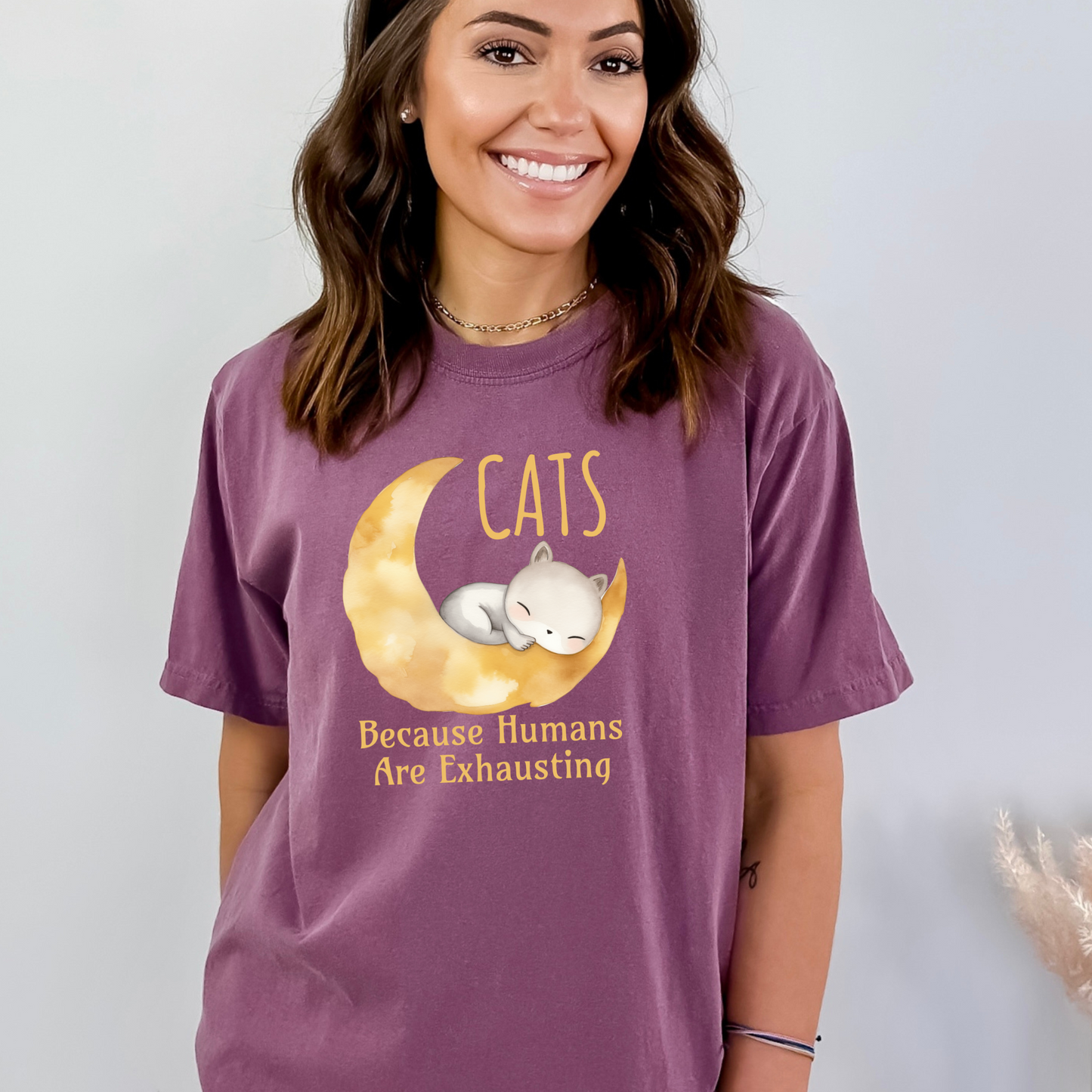 Cats. Because Humans Are Exhausting Comfort Colors T-Shirt