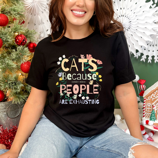 Floral Cats, Because People Are Exhausting Tee