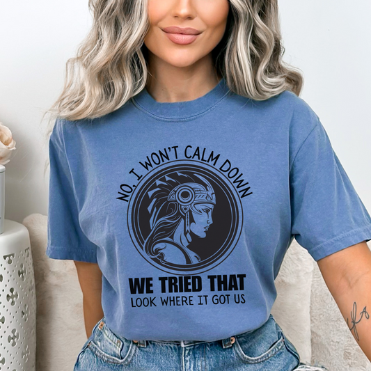 Activist No I won't calm Down Athena Goddess of War Graphic T-shirt