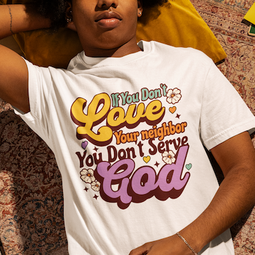 Progressive Christian Faith Tee Love Your Neighbor Retro Style T Shirt Gift for Spiritual Activist