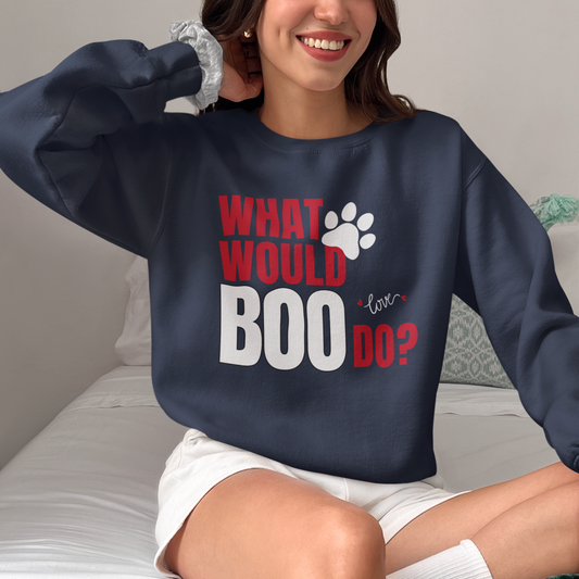 What Would Boo Do? Dog Love Sweatshirt