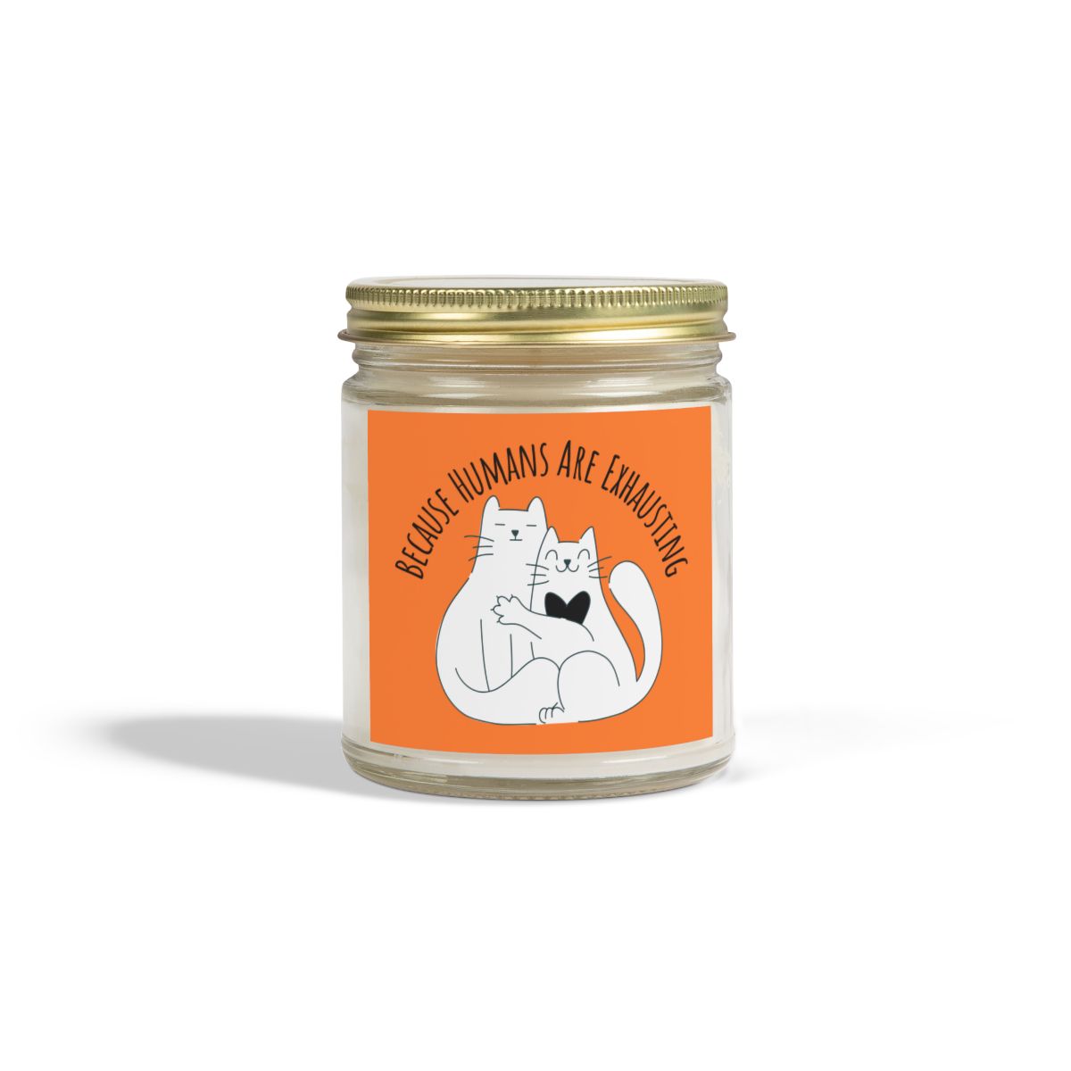 Hugging Cats Scented Soy Candle "Because Humans Are Exhausting"