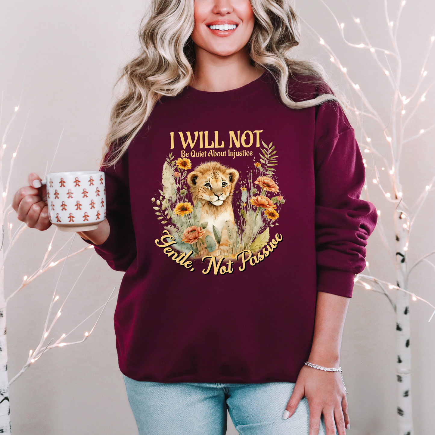 Gentle, Not Passive Social Justice Lion Cub Sweatshirt