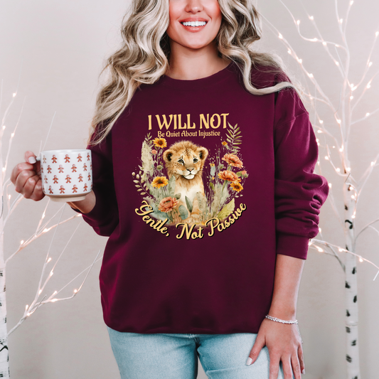 Gentle, Not Passive Social Justice Lion Cub Sweatshirt