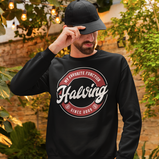Halving is my Favorite Function Bitcoin Sweatshirt