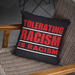 Tolerating Racism Is Racism Faux Suede Pillow