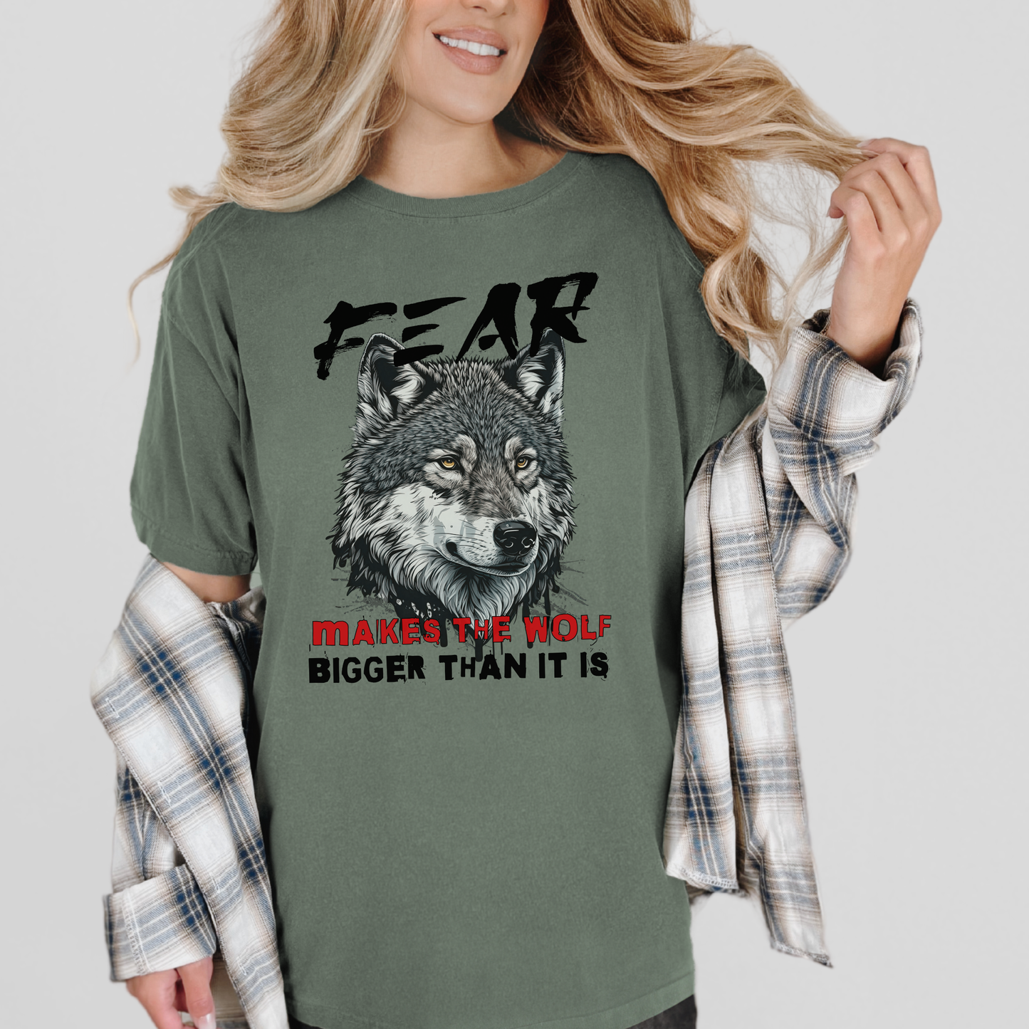 Fear Makes the Wolf Bigger Than It Is Empowerment Graphic T-Shirt