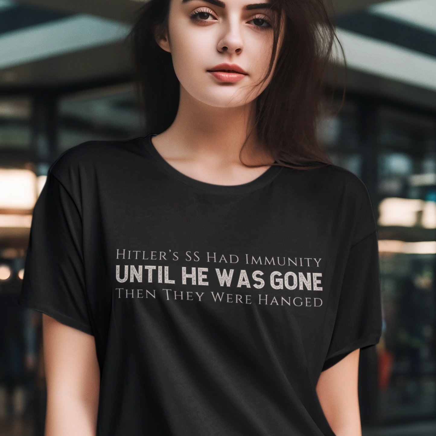 Hitler's SS had Immunity Until He Was Gone T-Shirt Protest Trump's ICE Tee