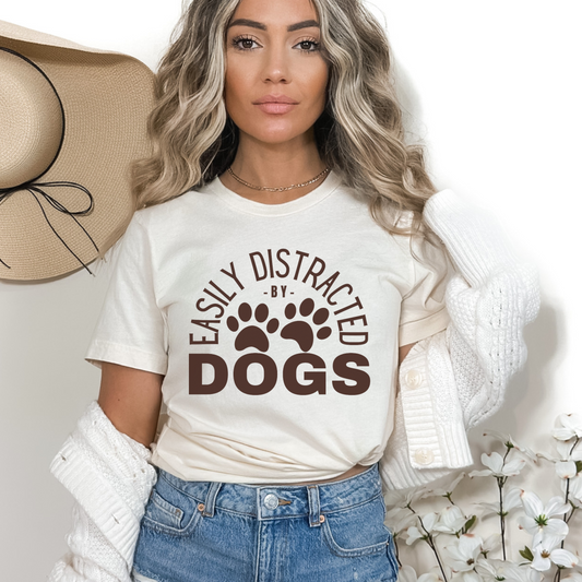 Easily Distracted by Dogs T-Shirt