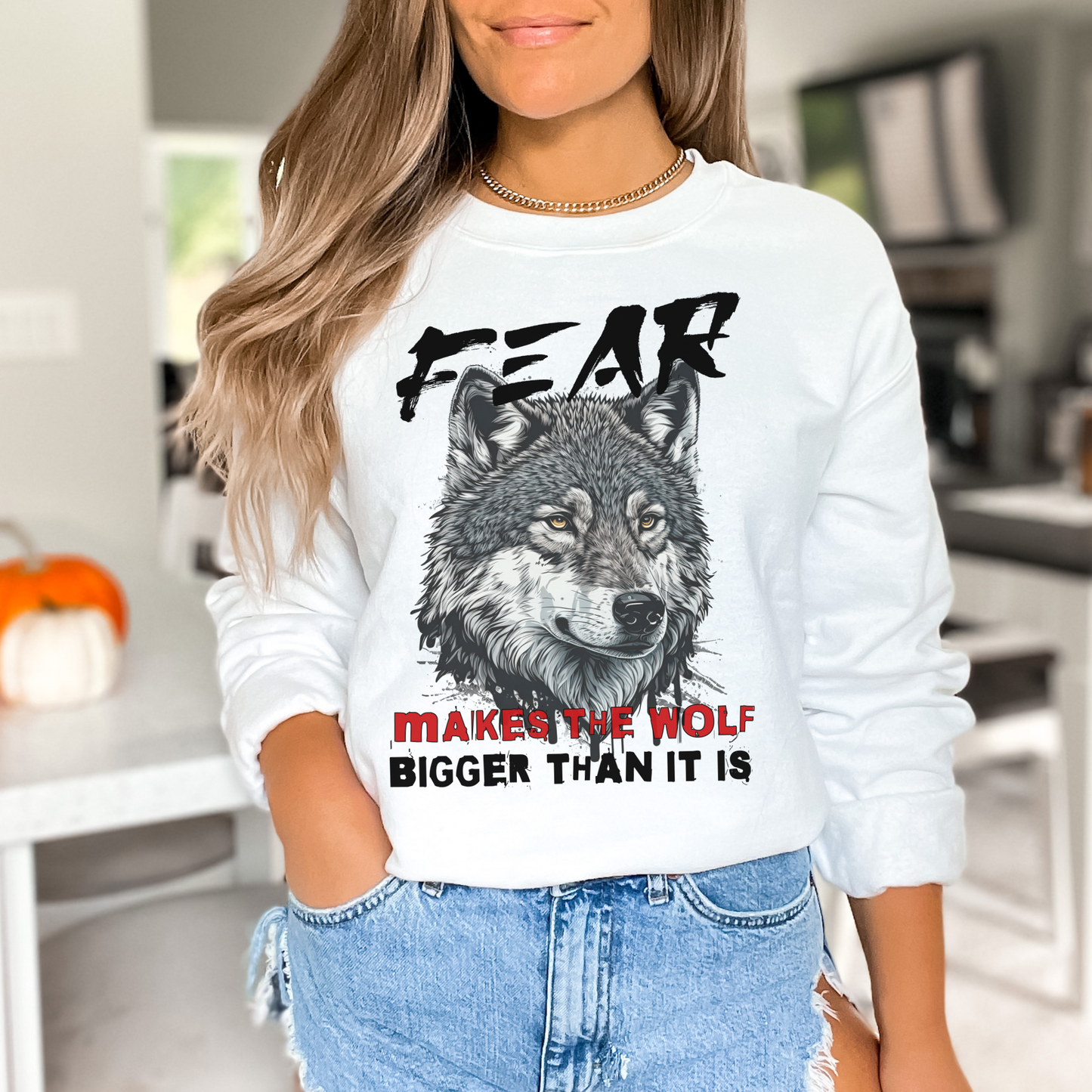 Courage Apparel, Fear Makes the Wolf Bigger Than It Is Unisex Sweatshirt